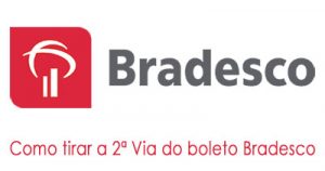 Segunda Via De Tudo Passo A Passo Completo Como Tirar Via Bradesco